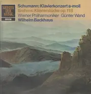 Schumann / Brahms - Klavierkonzert a-moll /  Klavierstücke op.118  (Backhaus)