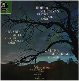 Robert Schumann - Klavierkonzerte in a-moll,, Walter Gieseking, Karajan, Philh Orch London