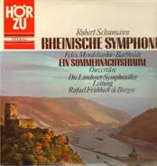 Schumann, Mendelssohn-Bartholdy/ Die Londoner Symphoniker, R. Frühbeck de Burgos - Symphonie Nr. 3 Es-dur, op. 97 'Rheinische'* Ein Sommernachtstraum Ouvertüre op.21
