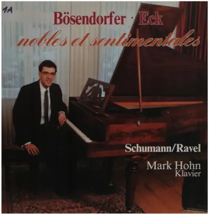 Schumann, Ravel / Mark Hohn - Bösendorfer Eck - nobles et sentimentales