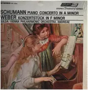 Schumann, Weber - Piano Concerto in A Minor, Konzertstrück in F Minor,, Friedrich Gulda, VPO
