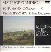 LP - Schumann, Tschaikowsky - Cellokonzert, Rokoko-Variationen (Maurice Gendron)