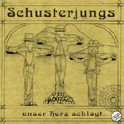 Schusterjungs - Unser Herz Schlägt