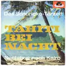 7inch Vinyl Single - Schuricke-Terzett - Tahiti Bei Nacht