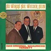 LP - Schuricke-Terzett - So Wirds Nie Wieder Sein