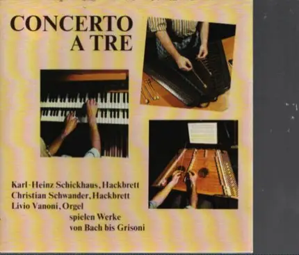 Schwander, Schickhaus, Vanoni - Concerto A Tre