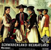 7inch Vinyl Single - Schwäbischer Liederkranz , Elisabeth Wende , Ernst Strobel , Kurt Rehfeld - Schwabenland - Heimatland