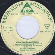 7inch Vinyl Single - Schwäbischer Singkreis , Hans Grischkat - Neue Weihnachtslieder - Mono