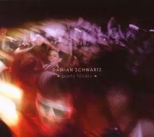 SCHWARTZ,DAMIAN - Party Lovers