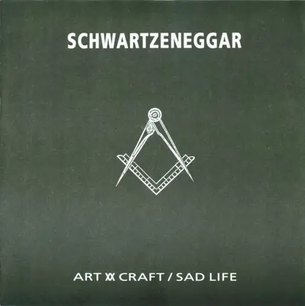 Schwartzeneggar - Art XX Craft / Sad Life