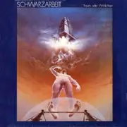 LP - Schwarzarbeit - Traum Oder Wirklichkeit - rare prog kraut psych