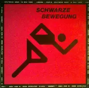 Schwarze Bewegung - Schwarze Bewegung