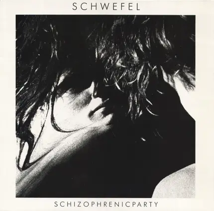 Schwefel - Schizophrenic Party