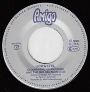 7inch Vinyl Single - Schwefel - Champagne Champagne And The Golden Rain