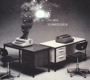 Schwefelgelb - Alt und Neu