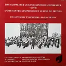 LP - L.V Beethoven, Ljadoff - Das Schweizer Jugend-Sinfonie-Orchester «Live»
