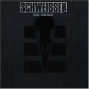 CD Single - Schweisser - Friss Scheisse