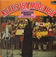 Schwester Renata Mit Ihren Heimkindern - Alles ist Möglich