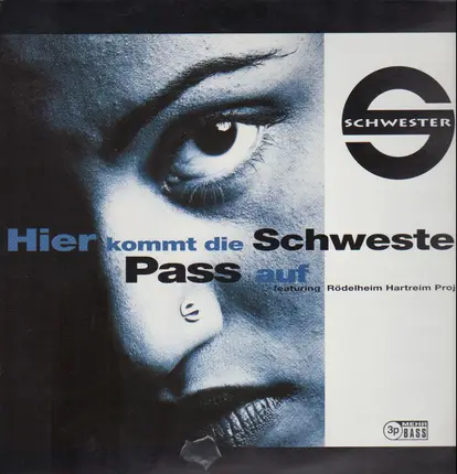 Schwester S. - Hier Kommt Die Schwester / Pass Auf