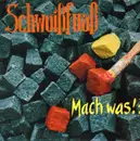 LP - Schwoißfuaß - Mach Was!? - unplayed