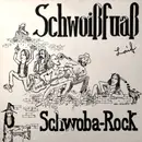 LP - Schwoißfuaß - Schwoba-Rock Laif