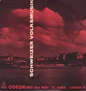 7inch Vinyl Single - Schwyzerörgeli-Duett Alpengruss - Und Sie Tranken Noch Einäs Ehe Sie Gingen