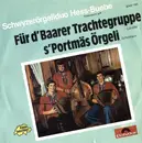 7inch Vinyl Single - Schwyzerörgeliduo Hess-Buebe - Für D'Baarer Trachtengruppe / S'Portmäs Örgeli