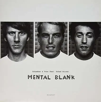 Schaeben & Voss - Mental Blank (feat. Schad Privat)