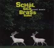 Schäl Sick Brass Band - Prasti Music