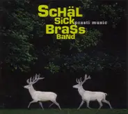 Schäl Sick Brass Band - Prasti Music