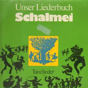Schalmei - Unser Liederbuch
