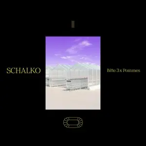 Schalko - Bitte 3x Pommes