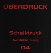 Schalldruck - Turntable Junky