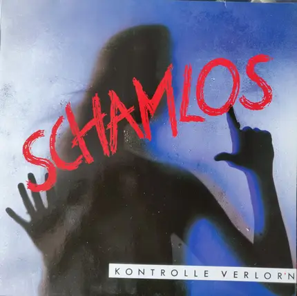 Schamlos - Kontrolle Verlor'n