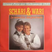 Schari & Wari - So Wiast Bist, Bist Grad Recht