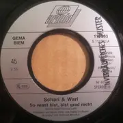 7inch Vinyl Single - Schari & Wari - So Wiast Bist, Bist Grad Recht