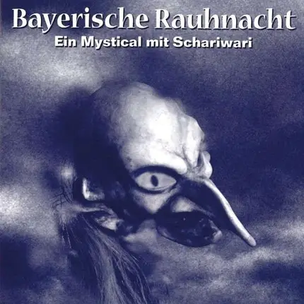 Schariwari - Bayerische Rauhnacht