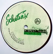 Schatrax - Mispent Years (Remixes)