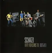CD - Schatzi - Fifty Reasons To Explode
