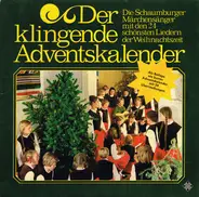 Schaumburger Märchensänger Ltg. Edith Möller - Der Klingende Adventskalender