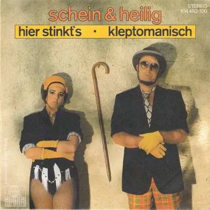 Schein & Heilig - Hier Stinkt's / Kleptomanisch