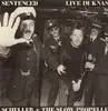 LP - Scheller & the Slow Propeller - Sentenced - Live im Knast