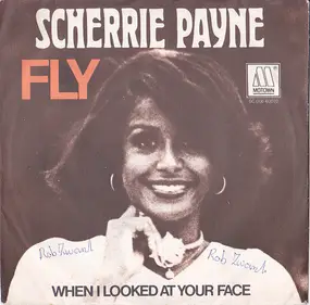 Scherrie Payne - Fly / When I Looked At Your Face