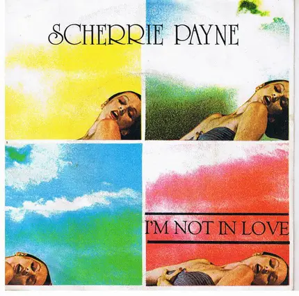 Scherrie Payne - I'm Not In Love