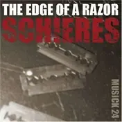 Schieres - The Edge Of The Razor