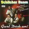 CD - Schilcher Buam - Gurt Dich An! - still sealed