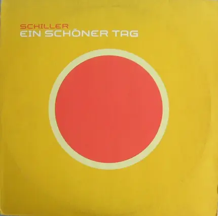 Schiller - Ein Schöner Tag