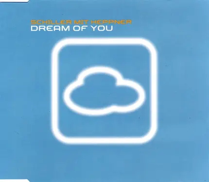 Schiller Mit Peter Heppner - Dream Of You