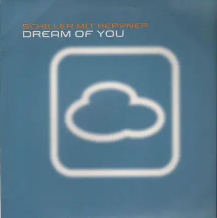 Schiller mit Heppner - Dream Of You