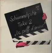 Schimmelpilz - Take 2 'Le puff d'amour'